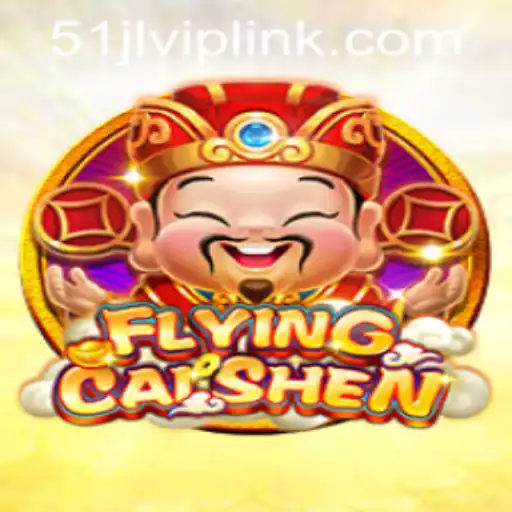 FlyingCaiShen: A Thrilling Gaming Experience at 51JL PH Casino