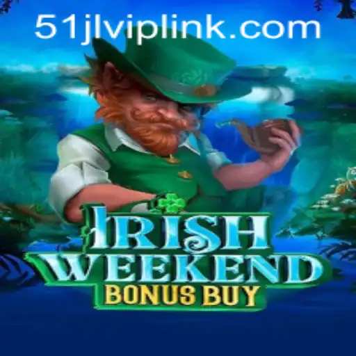 Exploring the Thrills of IrishWeekendBonusBuy at 51JL PH Casino