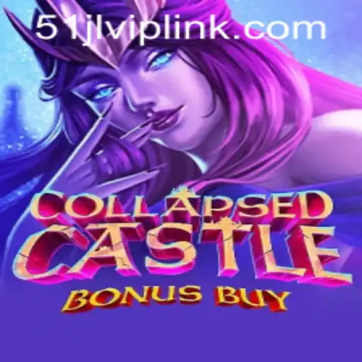 Unveiling CollapsedCastleBonusBuy: A Thrilling Adventure in 51JL PH Casino