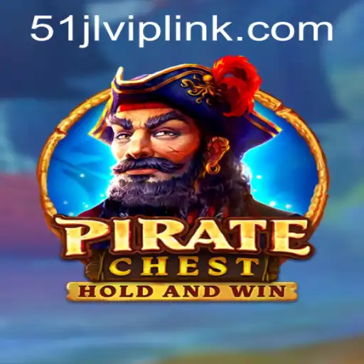 Exploring PirateChest: The Latest Sensation at 51JL PH Casino