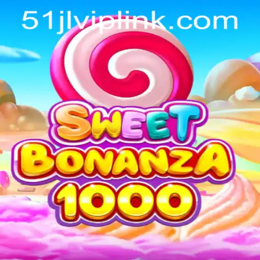 Exploring the Thrills of SweetBonanza1000 at 51JL PH Casino